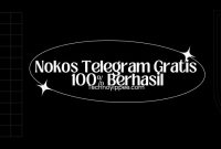 Nokos Telegram Gratis 100% Berhasil, Yuk Coba!