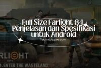 Full Size Farlight 84, Penjelasan dan Spesifikasi untuk Android