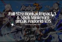 Full Size Honkai Impact 3 & Spek Minimun untuk Andorid/iOS