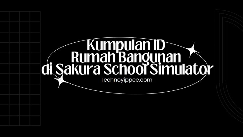 99+ Kumpulan ID Rumah Bangunan di Sakura School Simulator